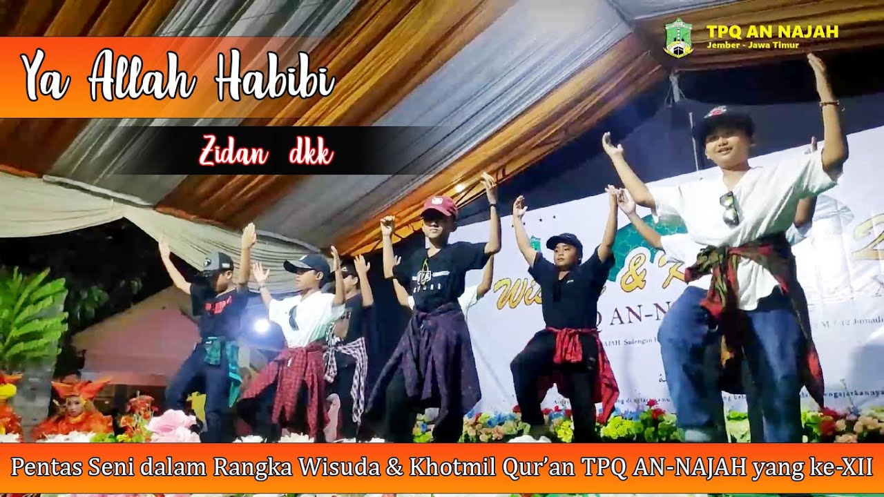 PENTAS SENI TPQ AN-NAJAH | YA ALLAH HABIBI