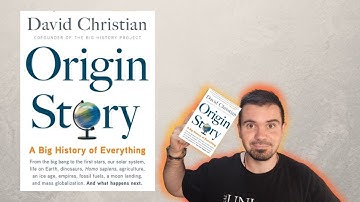 Origin Story: A Big History of Everything by David Christian - Book Review -