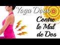 Yoga contre le Mal de Dos - Avec Ariane