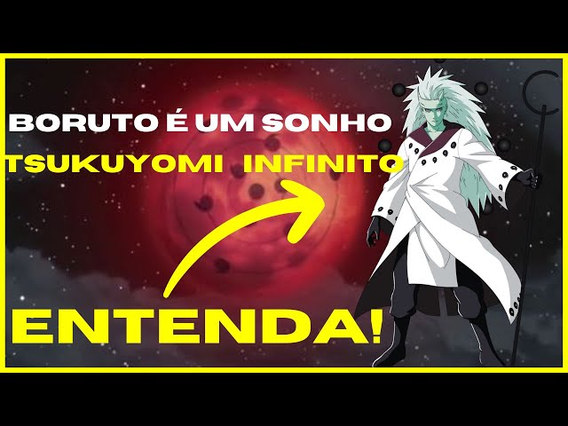 Boruto é tudo um sonho? Tsukuyomi Infinito 