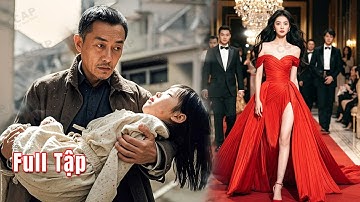 Người cha nghèo vô tình nhặt đứa bé về nuôi 18 năm, không ngờ lại là con gái Tỷ phú thất lạc