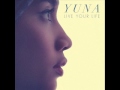 Yuna  live your life melox motherland god mix