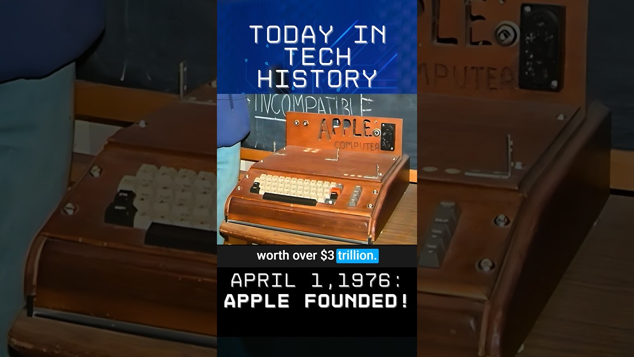 April 1, 1976: Apple Founded! 🍎 | Today in Tech History - YouTube