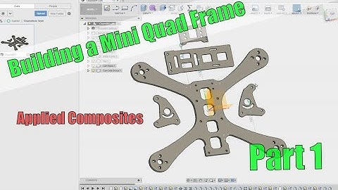 #42 - Part 1 - Mini Quad Frame Build - Composite Layup
