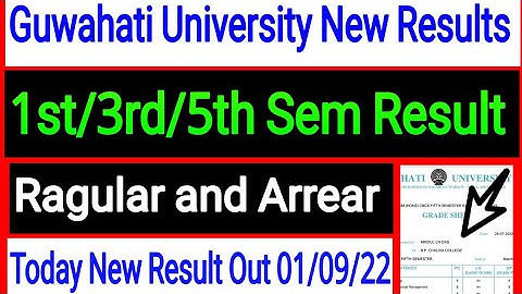 Guwahati University new Results 1st/3rd/5th Sem Ragular and Arrear Result today out