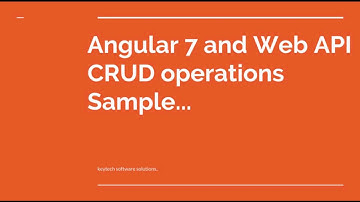 Angular 7 & Web API   - Part 1