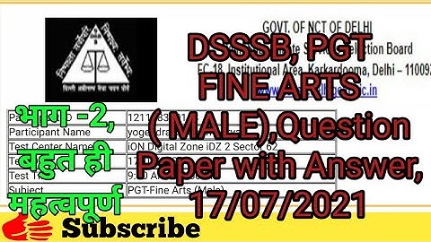 DSSSB, PGT FINE ARTS ( Male )-17/07/2021, Question Paper With Answer.