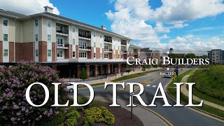 Craig Builders Old Trail - Fall 2025 Update