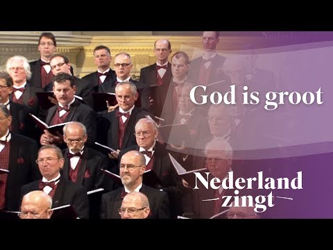 Nederland Zingt: God is groot