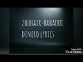 Zouhair Bahaoui Lyrics Dinero