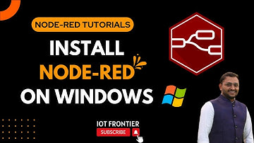 How to Install Node-RED on Windows - Easy Guide! | Node Red Tutorial Part 2