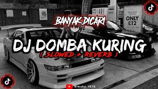 Dj Domba Kuring Slowed Reverb 🎧