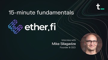 Ether.fi – A non-custodial delegated staking protocol | 15-minute fundamentals ep.47