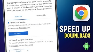 Enable Parallel Downloading in Chrome to Speed Up Downloads on Android
