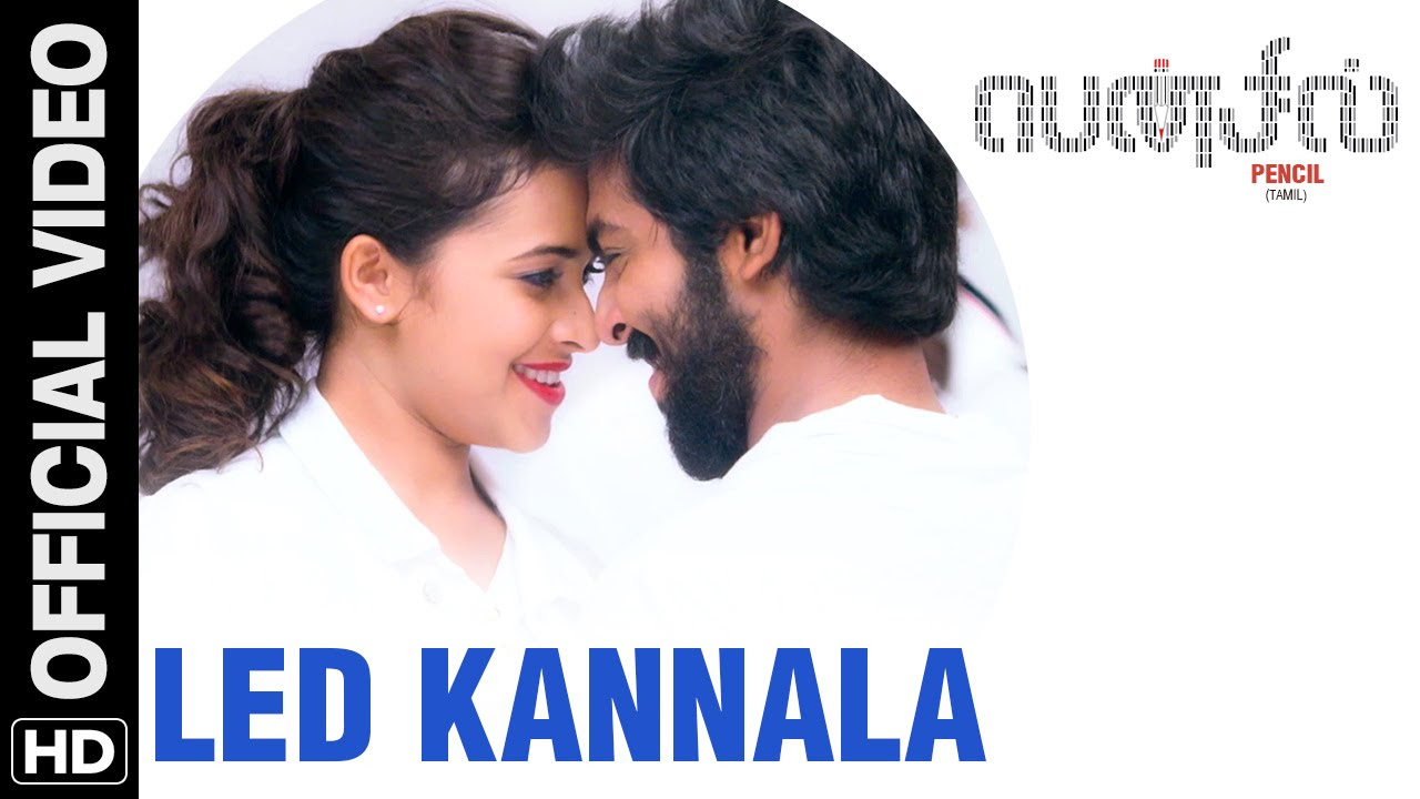 Led Kannala Official Video Song  Pencil Tamil  GV Prakash Kumar Sri Divya