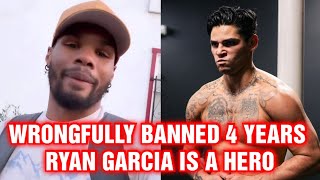 Ryan Garcia Got Set Up I Was Banned 4 Years Wrongfully