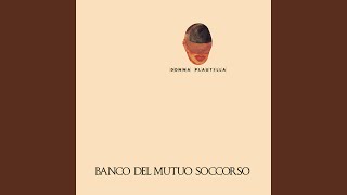 Watch Banco Del Mutuo Soccorso E Luce Fu video