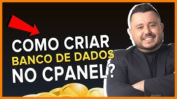 COMO CRIAR BANCO DE DADOS DE MYSQL NO CPANEL?