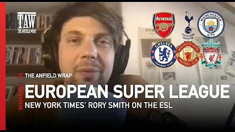 European Super League Reaction With Rory Smith | T...