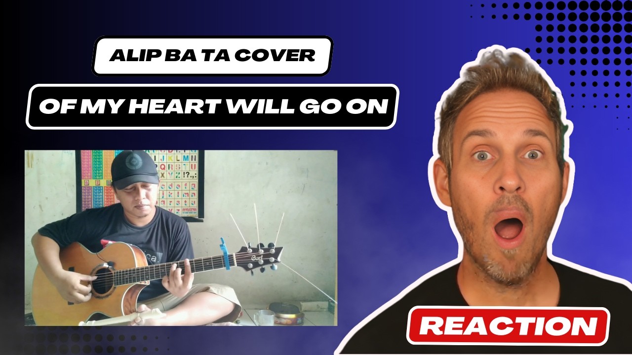 Reaction Video to Alip Ba Ta’s Cover of 