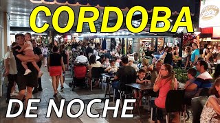 CÓRDOBA AT NIGHT - NOCHES CORDOBESAS : CENTRO Y PEATONAL - ZONA DE BARES