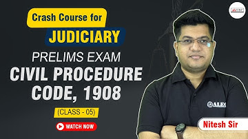 Code of Civil Procedure 1908 | Class-05 | Judiciary Exams | Nitesh Sir ALEC
