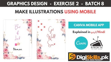 Digiskills Graphic Design Exercise 2 Batch 8 Solution | Using Mobile Canva App | GTECH TV