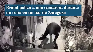 Brutal Paliza A Una Camarera Durante Un Robo En Un Bar De Zaragoza