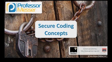 Secure Coding Concepts - CompTIA Security+ SY0-401: 4.1