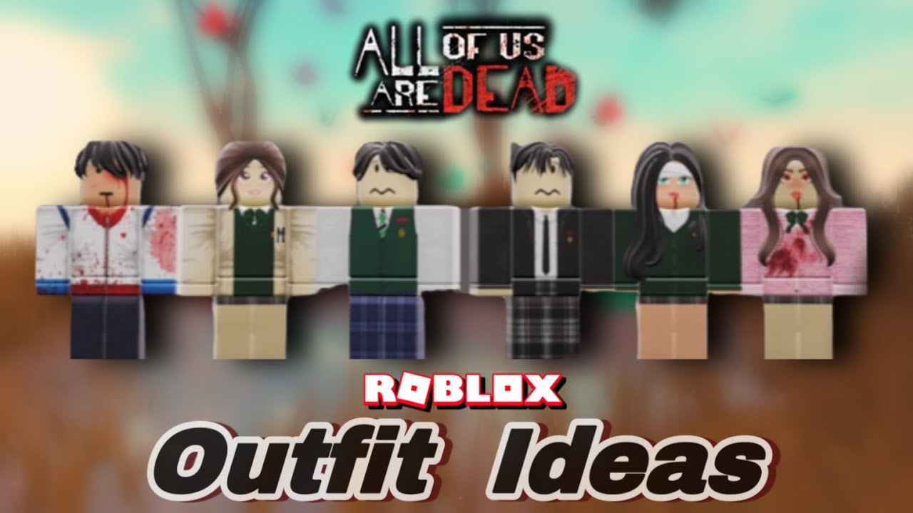 All of Us Are Dead - Roblox