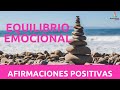 AFIRMACIONES POSITIVAS para alcanzar el Equilibrio EMOCIONAL |  Motivation Online