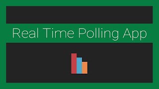 Styling the Real Time Polling App