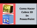 Como Hacer Cubos 3D En PowerPoint Facil y Sencillo