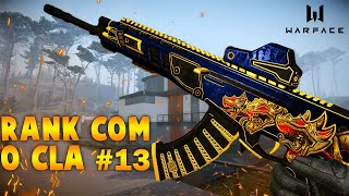 WARFACE - RANK COM O CLÃ#13 (AlphaSoldiers) ''Ak Alpha''