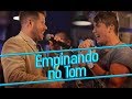 EMPINANDO NO TOM - HUGO & TIAGO
