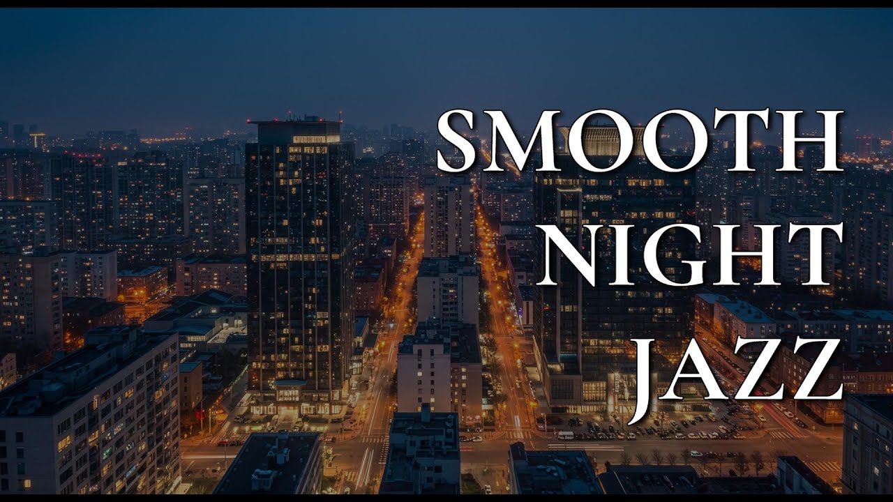 Tender Late Night Jazz - Relaxing Saxophone Jazz - Exquisite Sleep Jazz ~ Soft Background Music