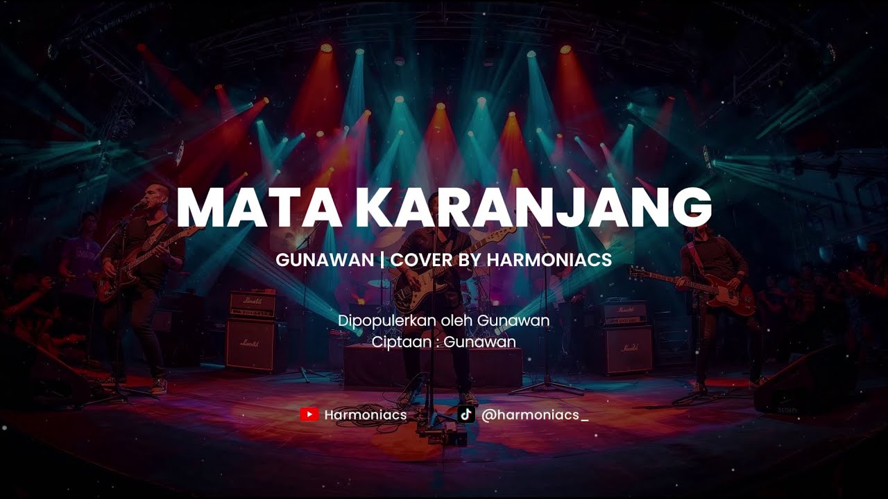 MATA KARANJANG - GUNAWAN | COVER BY HARMONIACS