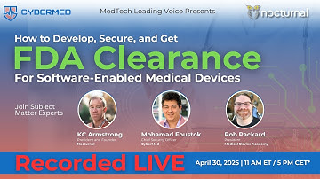 Software-Enabled Medical Devices – Development, Cybersecurity & Regulatory Strategy | Cybermed