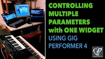 How To Control Multiple Parameters In Gig Performer From A Single Widget In Gig Performer 4