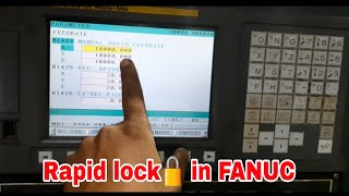 Axis Rapid Control & lock by Program | Fanuc Rapid Feed Rate Parameter #fanuc #cnc #vmc