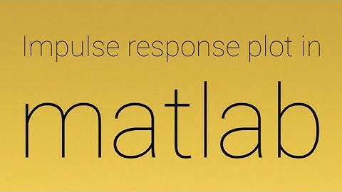 Impulse response plot in matlab