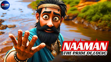 Would You Say No If God Asked This?! | Naaman Bible Story  | 3D Bible Story