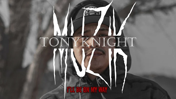 TonyKnight Muzik "I'll Be On My Way" Audio Only