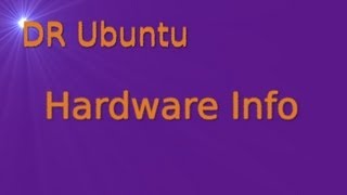 Tipps zu Hardware und Systeminfos unter Linux Ubuntu