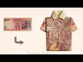 Diy  origami   turn 10rs note into shirt  paper shirt  paper craft tabrez arts