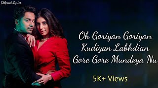 Goriyaan Goriyaan (Lyrics) - Romaana | Jasmin Bajwa | Jaani | Arvindr Khaira | DilpreetLyrics