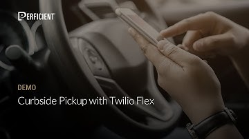 Curbside Pickup with Twilio Flex [Demo]