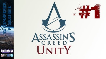 Assassin`s Creed Unity - Livestream #1