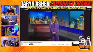 Taryn Asher In Depth Review Of Her FOX 2 Detroit OUTBURSTS FIRING Was She To Blame