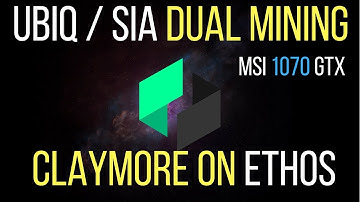 How to setup Ethos for Dual mining Ubiq and Sia. MSI 1070 GTX gaming 6 card 159 mh